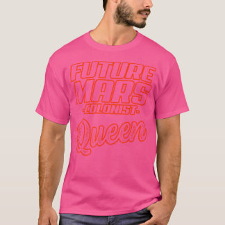 Camiseta Futuro Marte Astronomia Rainha Engraçada Colonista