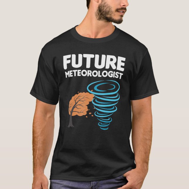Camiseta Futuro Meteorologista Engraçado Presente Para Cria (Frente)