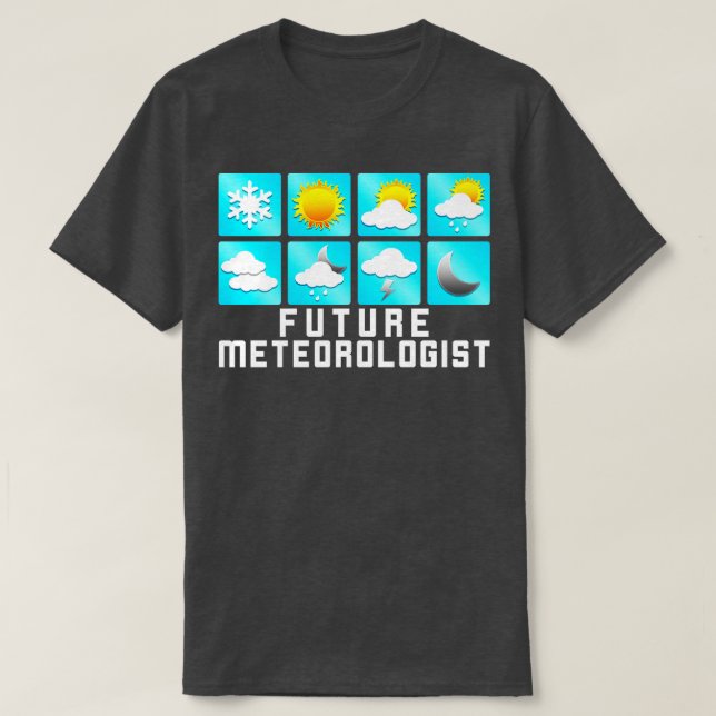 Camiseta Futuro Meteorologista Engraçado Tempestade Chaser  (Frente do Design)