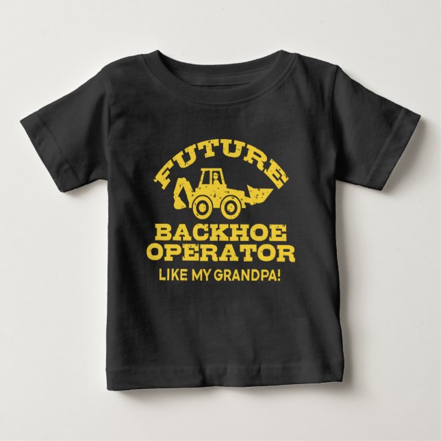 Camiseta Futuro Operador De Backhoe Como Meu Avô (Frente)