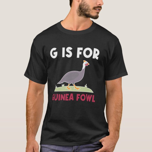 Camiseta G é Para Galinha de Angola Ave (Frente)
