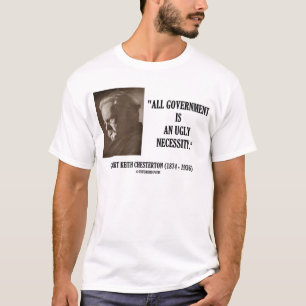 Camiseta G.K. Chesterton Todos Os Governos São Necessários