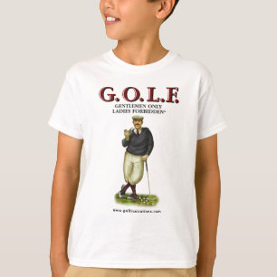 CAMISETA G.O.L.F. SENHORAS DOS CAVALHEIROS SOMENTE