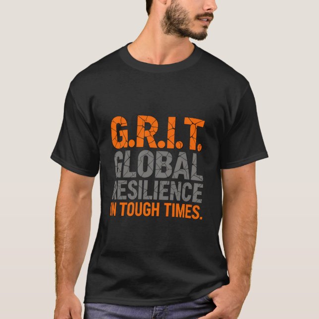 Camiseta G.R.I.T Global Resilience In Tough Times  (Frente)