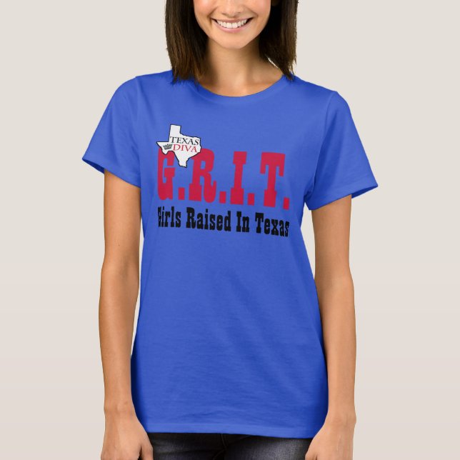 Camiseta G.R.I.T. - Raparigas Criadas No Texas (Frente)
