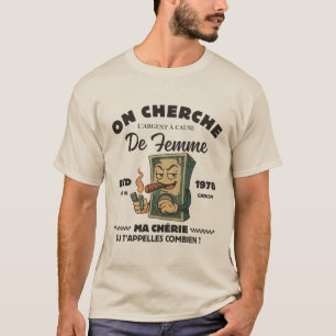Camiseta Gabão: procuramos o dinheiro por causa da mulher