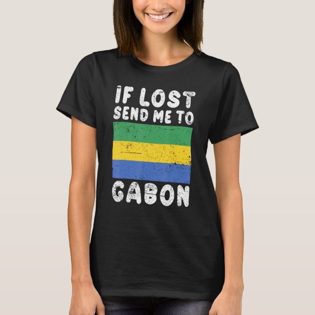 Camiseta Gabon Flag Souvenir  If lost send me to Gabon (Frente)