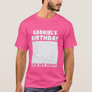 Camiseta GABRIEL ITu2019S MEU ANIVERSÁRIO ASSINAR MINHA CAM