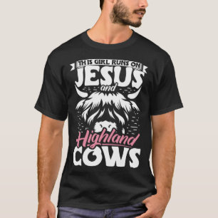 Camiseta Gado Highland Essa Garota Funciona Em Jesus E High