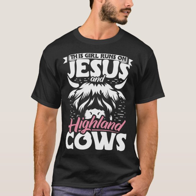 Camiseta Gado Highland Essa Garota Funciona Em Jesus E High (Frente)
