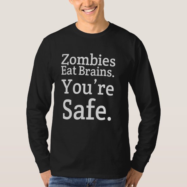 Camiseta Gag Zombies Coma Cérebros Seu Unisex Seguro (Frente)