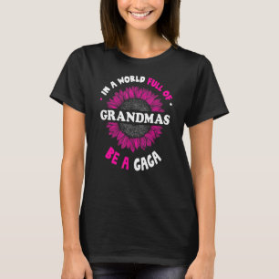 Camiseta Gaga Em Um Cheio Mundial De Avós Seja Uma Gaga