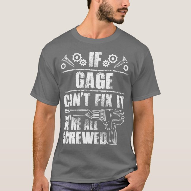 Camiseta GAGE Gift Name Conserte A Engraçada Ideia De Pai D (Frente)