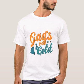 Camiseta Gags para Dourado: Ria seu caminho para o topo
