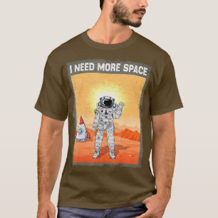 Camiseta Galáxia Astronauta Preciso De Mais Futuro Espacial