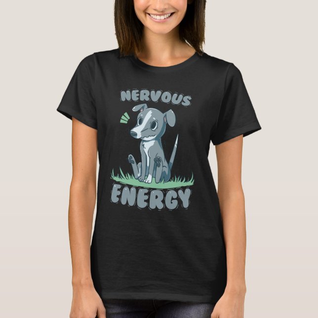 Camiseta Galgo nervoso da energia (Frente)