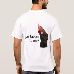 Camiseta Galinha engraçada da atitude - você talkin a mim