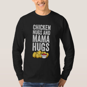 Camiseta Galinha Nuggets Mama Abraça Mulheres Homens Crianç