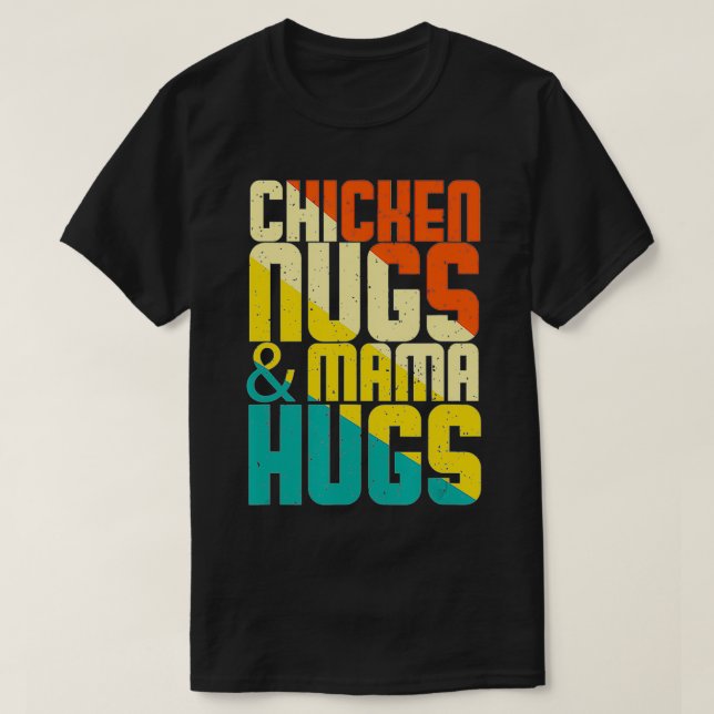 Camiseta Galinha Nugs E Mamãe Hugs Nugget Crianças Sobrenat (Frente do Design)
