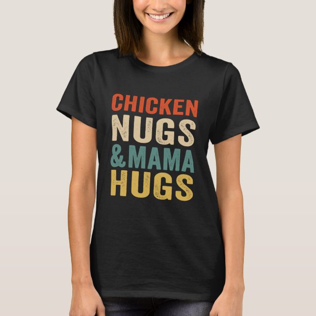 Camiseta Galinha Nugs Mama Hugs Toddler Chicken (Frente)