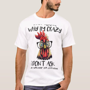 Camiseta Galinha Sarcástica Louca Divertida Pare de Pergunt