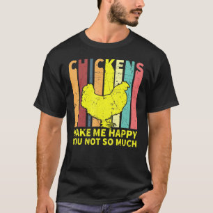 Camiseta Galinhas Antigas Me Fazem Feliz Você Não Tanto
