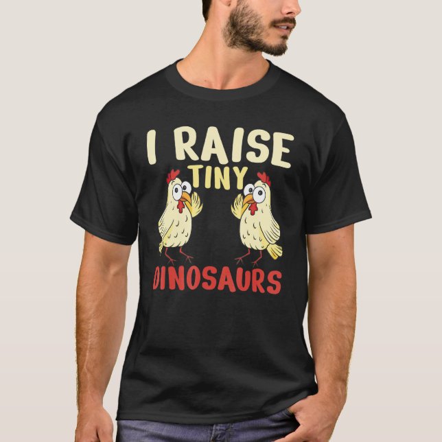 Camiseta Galinhas Eu Crio Dinossauros Minúsculos (Frente)
