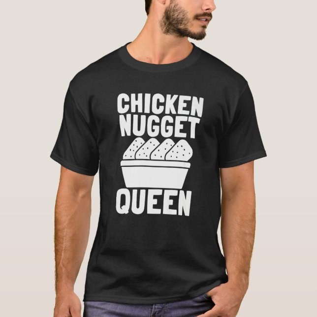 Camiseta Galinhas Nuggets E Galinhas Nugget Rainha (Frente)