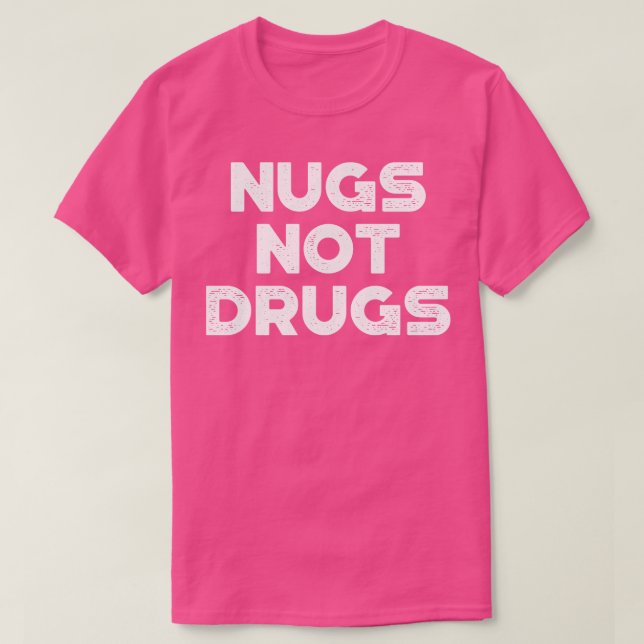 Camiseta Galinhas Nuggets Não Drogas Engraçado Branco (Frente do Design)