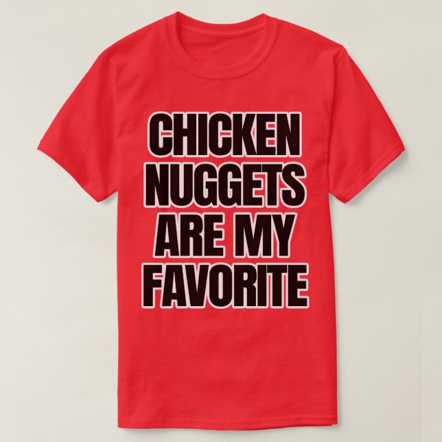 Camiseta Galinhas Nuggets São Meus Favoritos (Frente do Design)