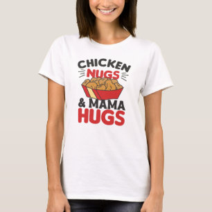 Camiseta Galinhas Nugs E Mamãe Abraçam Nuggets De Comida 