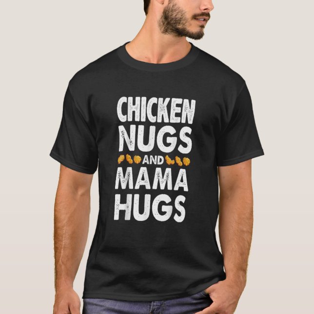 Camiseta Galinhas Nugs E Mamãe Abraços Para Nugget Deram En (Frente)
