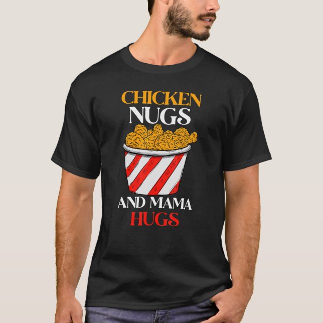 Camiseta Galinhas Nugs e Mamãe Hugs Nugs e Kisses Nugget (Frente)