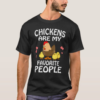 Camiseta Galinhas São Minhas Pessoas Favoritas Engraçado