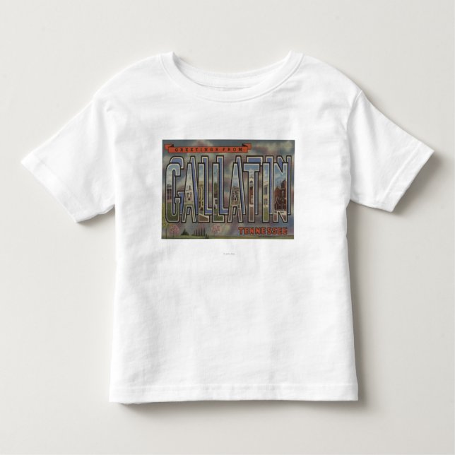 Camiseta Gallatin, Tennessee - grandes cenas da letra (Frente)