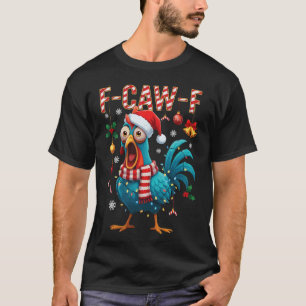 Camiseta Galo F-caw-f Meme Galo Engraçado Fcawk Natal