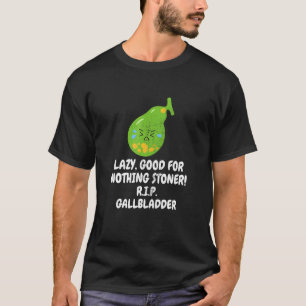 Camiseta Galstones Remoção Nada Stoner Rip Gallbadder