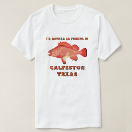 Camiseta Galveston Texas Eu Preferencialmente De Pescar