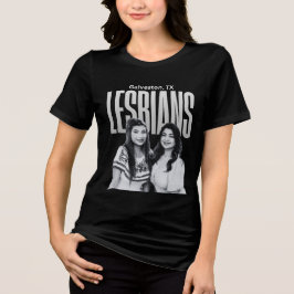 Camiseta Galveston Texas Lesbians 