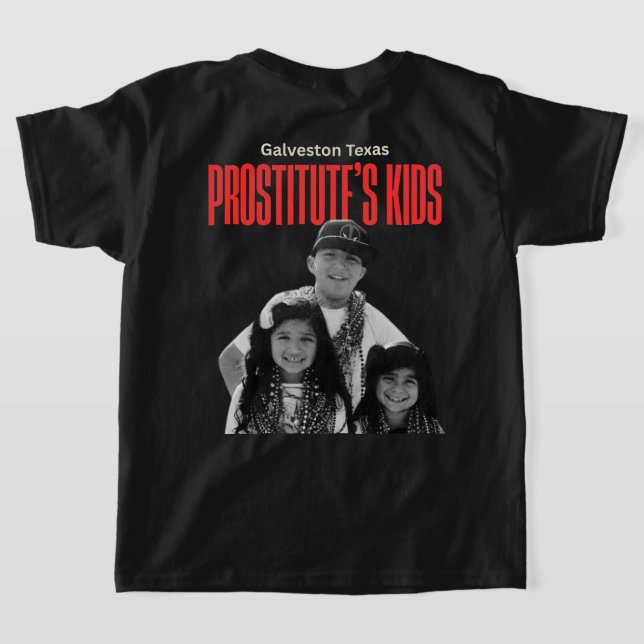 Camiseta Galveston Texas Prostitute's Kids (Postura das costas)