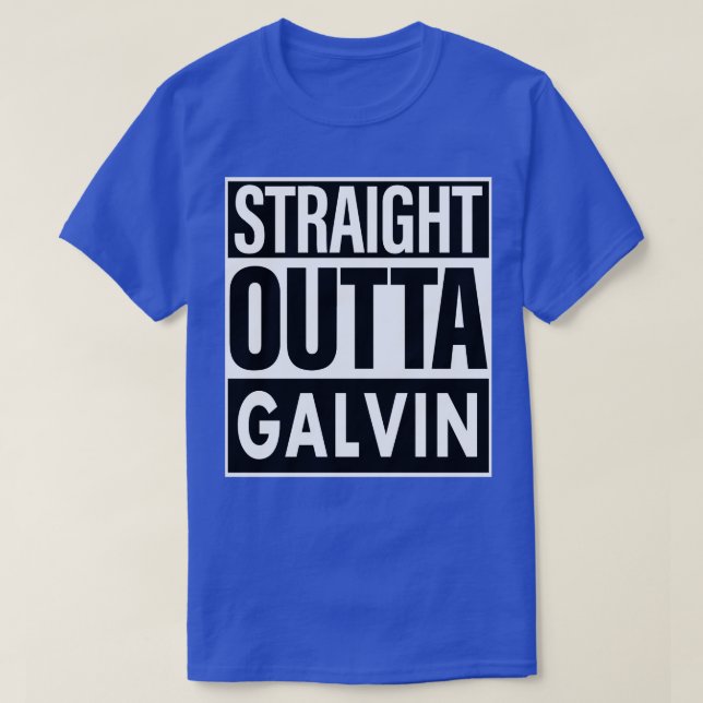Camiseta Galvin Name Hetero Outta Galvin (Frente do Design)