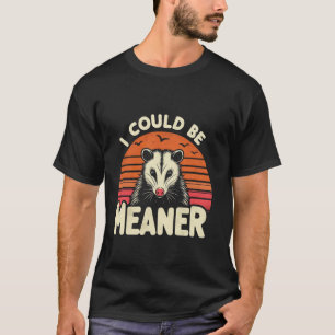 Camiseta Gambá engraçado Eu poderia ser mais malvado meme P