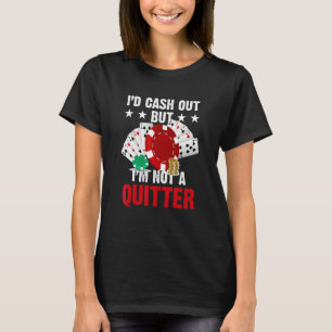 Camiseta Gambler Casino Dealer - Eu pagaria mas não sou um
