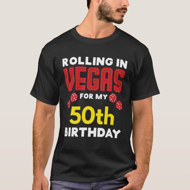 Camiseta Gambler Vegas Vacation Rolling In Vegas For My 50T (Frente)