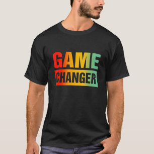 Camiseta Game Changer - Cotações Sarcásicas 3