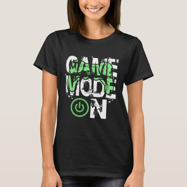 Camiseta Game Mode ON Cool Gritty Style Video Gamer Novelty (Frente)