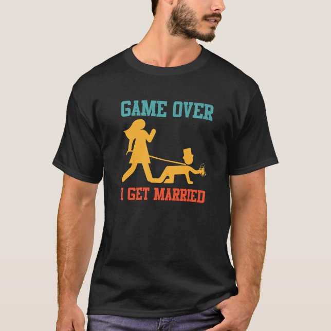 Camiseta Game over  bachelor party groom wedding  1 (Frente)