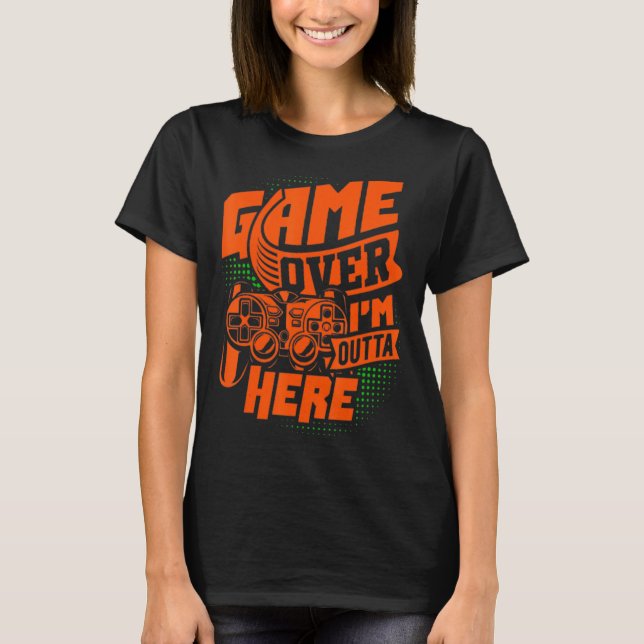 Camiseta Game Over, Estou Fora Daqui, O Ultimate Gaming (Frente)