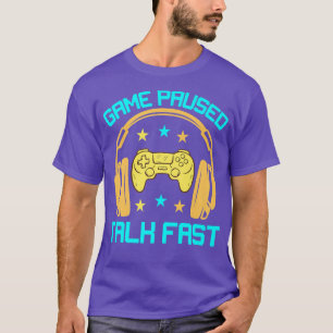 Camiseta GAME PAUSOU FALAR RÁPIDO Jogador de Vídeo Engraçad