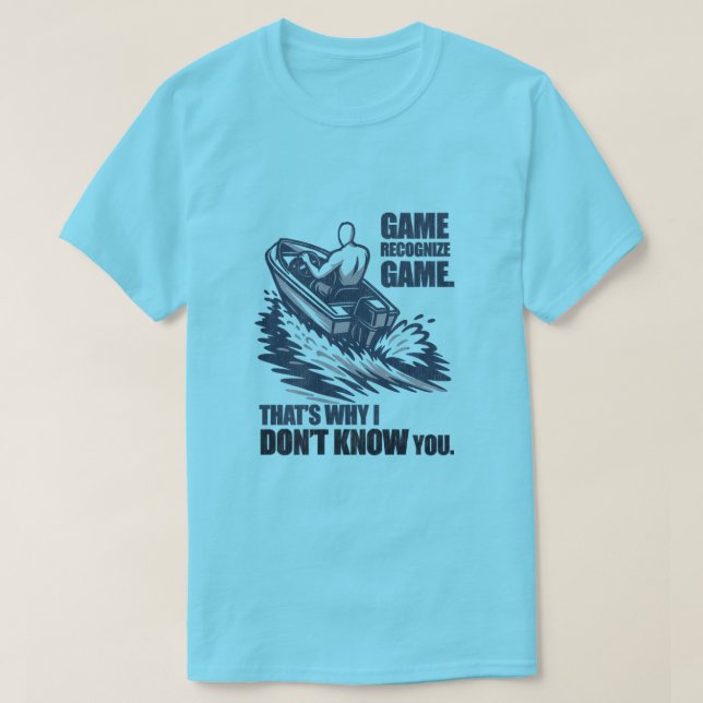 Camiseta Game Recognize Game Boating Fishing Graphic (Frente do Design)